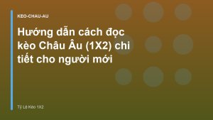 Read more about the article Hướng dẫn cách đọc kèo Châu Âu (1X2) chi tiết cho người mới